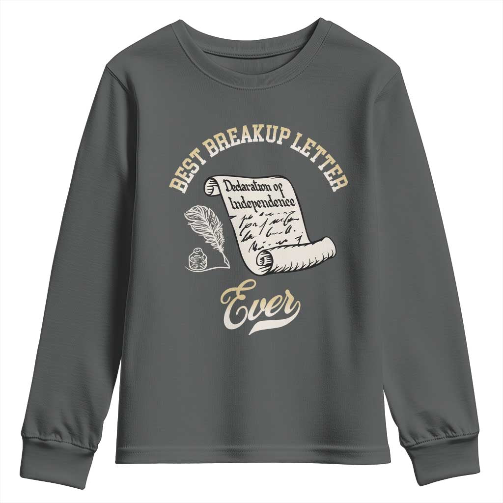 Declaration Of Independence 1776 Funny History Youth Sweatshirt Best Breakup Letter Ever Humor