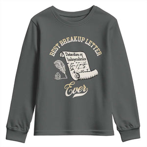 Declaration Of Independence 1776 Funny History Youth Sweatshirt Best Breakup Letter Ever Humor