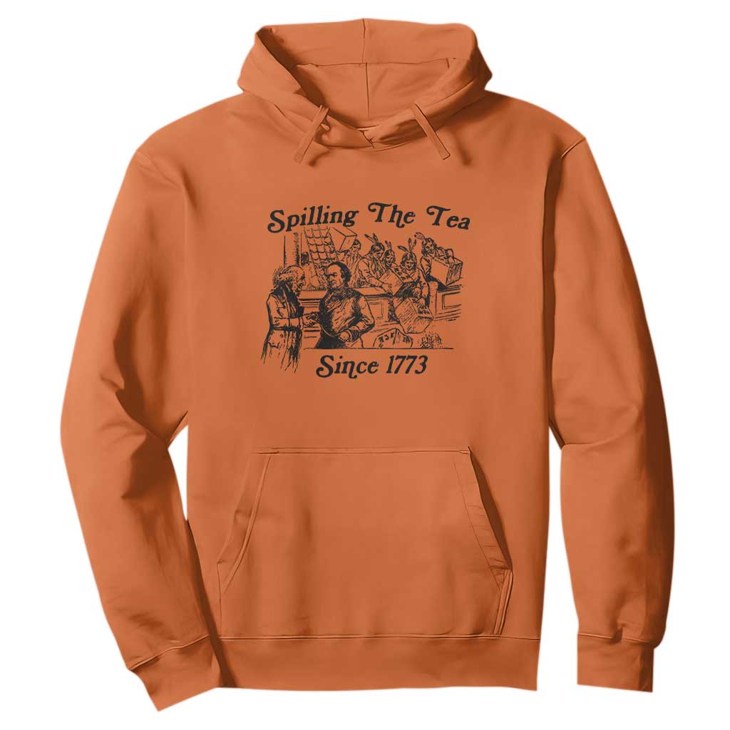 Spilling The Tea Since 1773 Hoodie Boston Tea Party Vintage Historical Sketch Graphic