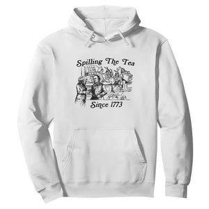 Spilling The Tea Since 1773 Hoodie Boston Tea Party Vintage Historical Sketch Graphic