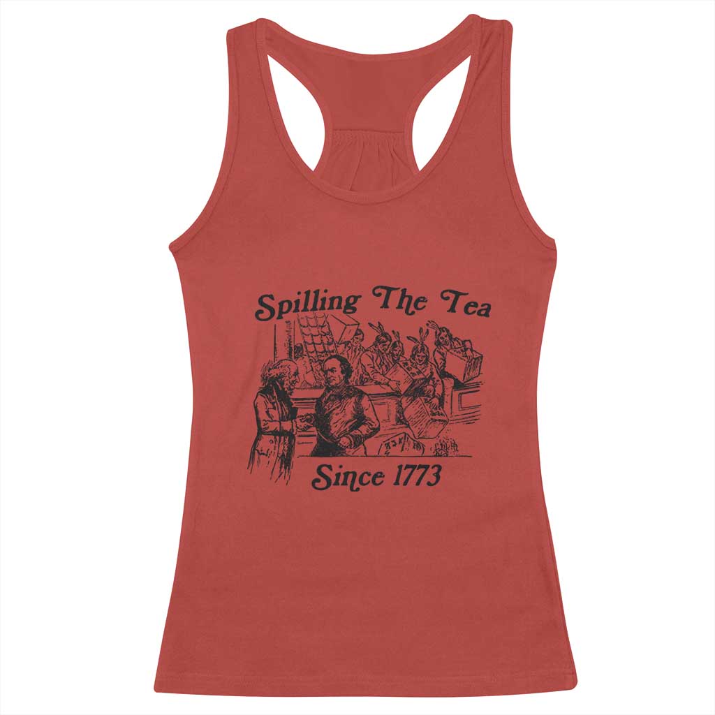 Spilling The Tea Since 1773 Racerback Tank Top Boston Tea Party Vintage Historical Sketch Graphic