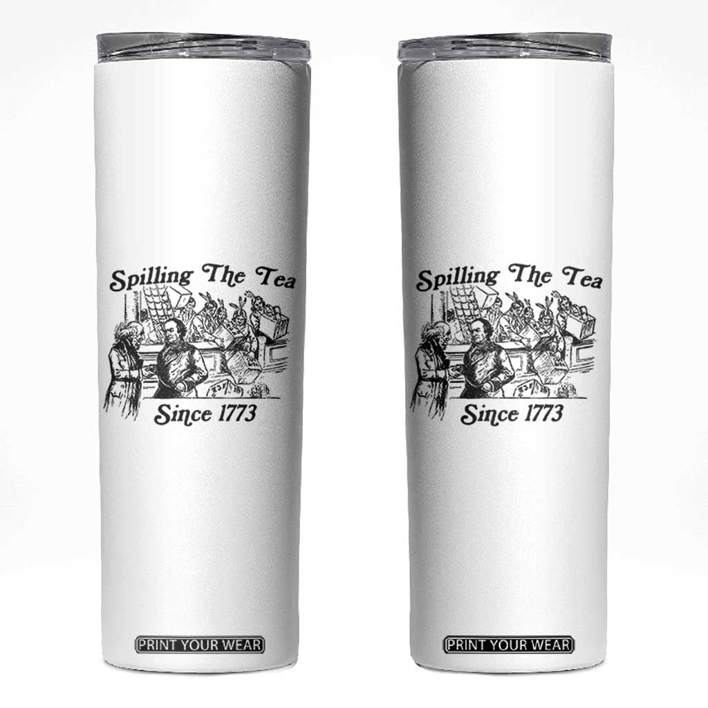 Spilling The Tea Since 1773 Skinny Tumbler Boston Tea Party Vintage Historical Sketch Graphic