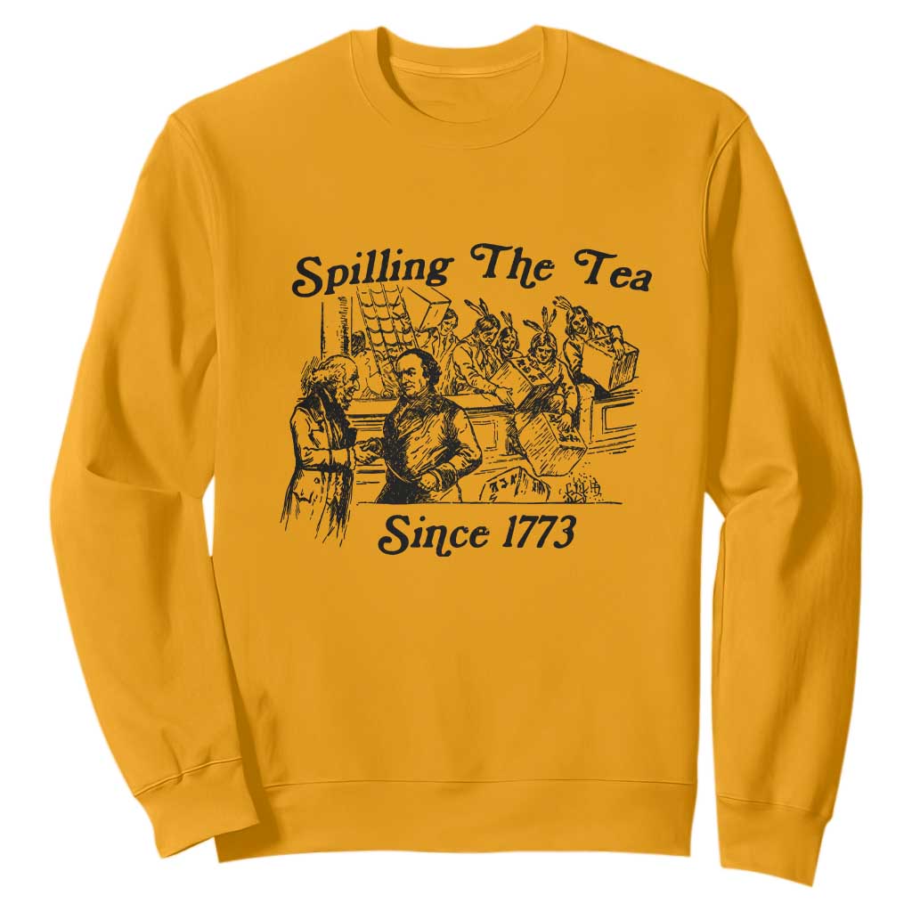 Spilling The Tea Since 1773 Sweatshirt Boston Tea Party Vintage Historical Sketch Graphic