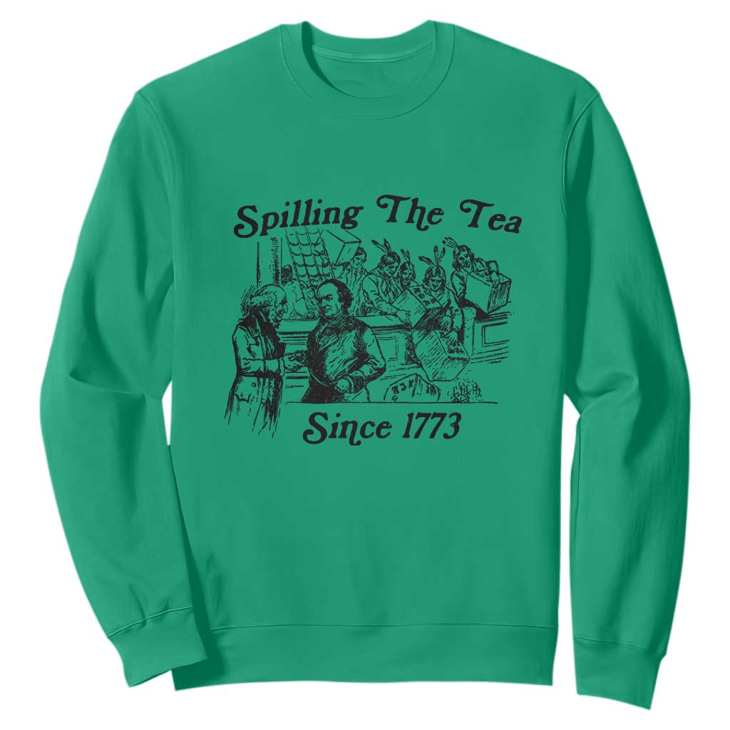 Spilling The Tea Since 1773 Sweatshirt Boston Tea Party Vintage Historical Sketch Graphic