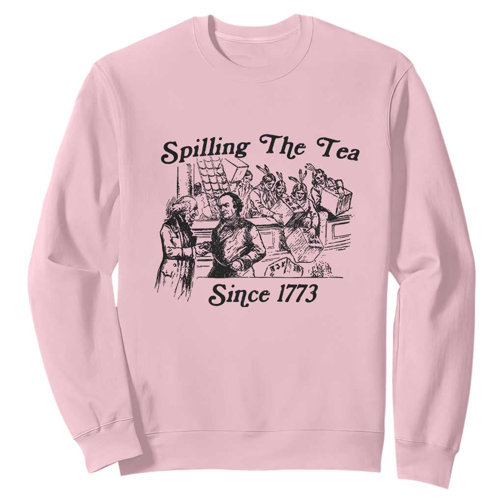 Spilling The Tea Since 1773 Sweatshirt Boston Tea Party Vintage Historical Sketch Graphic