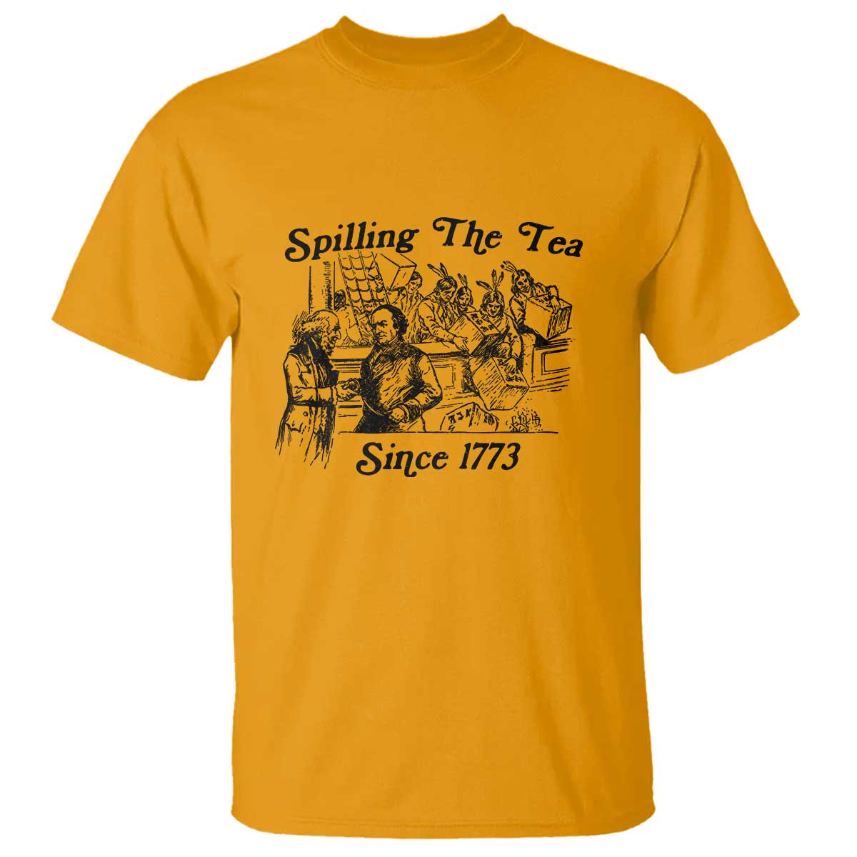 Spilling The Tea Since 1773 T Shirt Boston Tea Party Vintage Historical Sketch Graphic