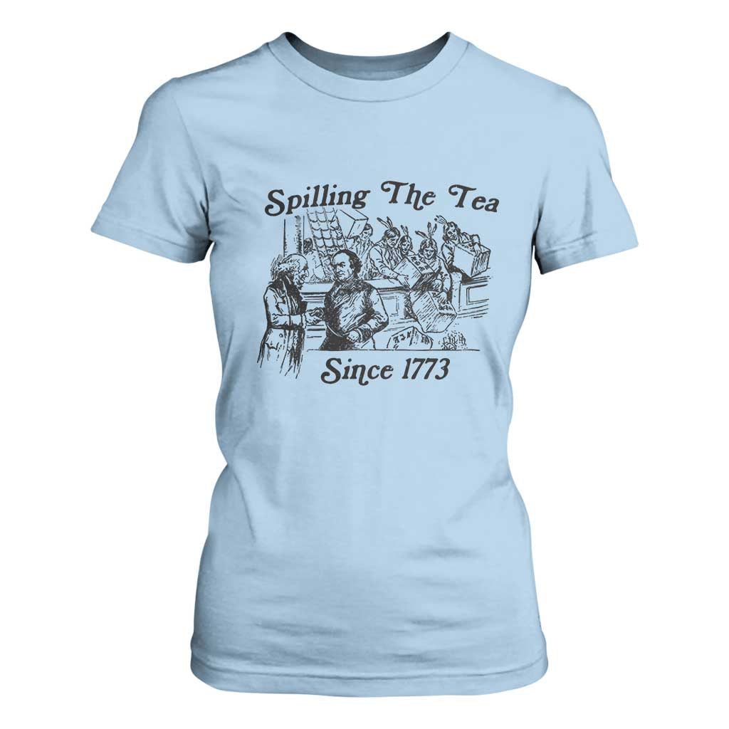 Spilling The Tea Since 1773 T Shirt For Women Boston Tea Party Vintage Historical Sketch Graphic