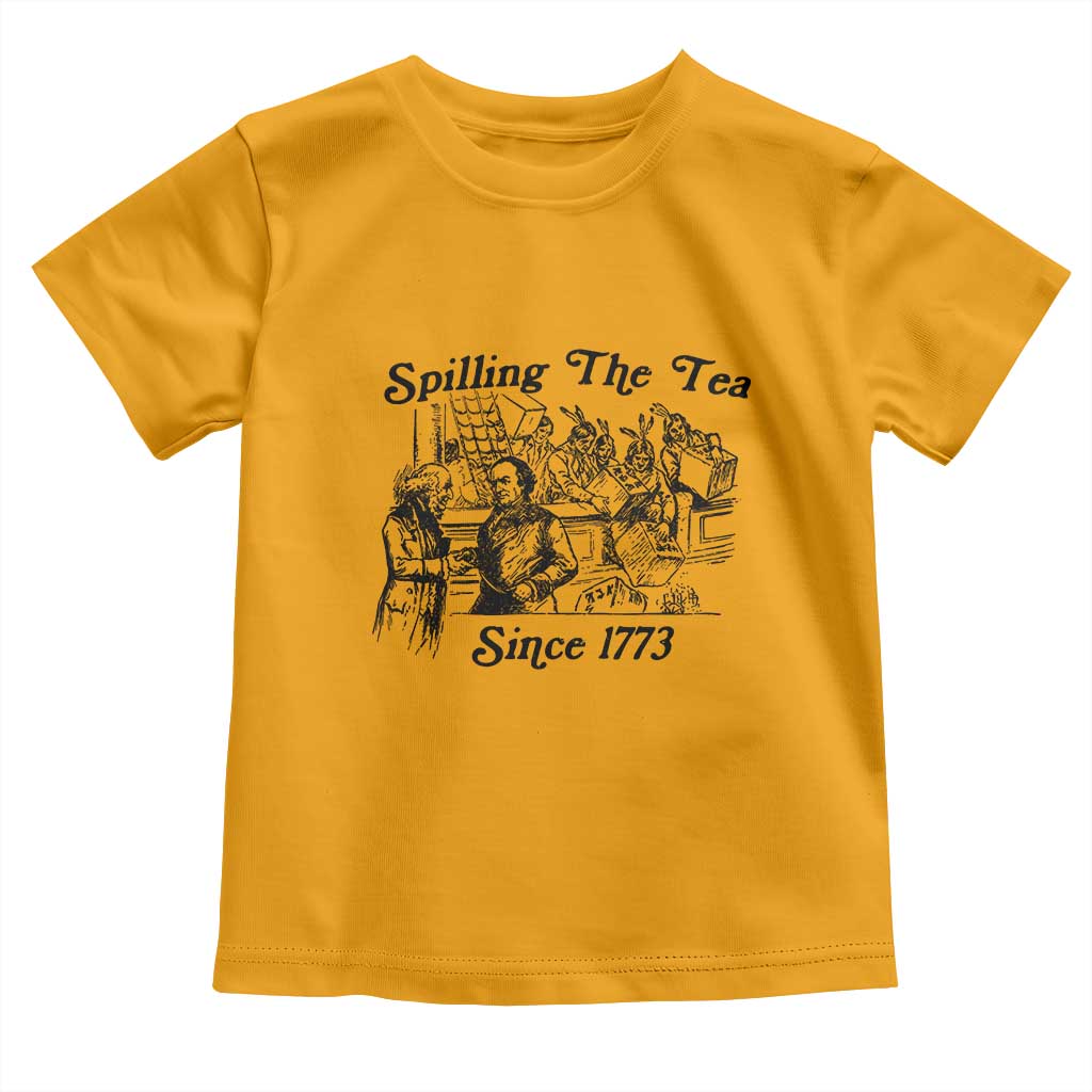Spilling The Tea Since 1773 Toddler T Shirt Boston Tea Party Vintage Historical Sketch Graphic