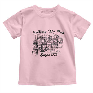 Spilling The Tea Since 1773 Toddler T Shirt Boston Tea Party Vintage Historical Sketch Graphic