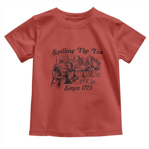 Spilling The Tea Since 1773 Toddler T Shirt Boston Tea Party Vintage Historical Sketch Graphic