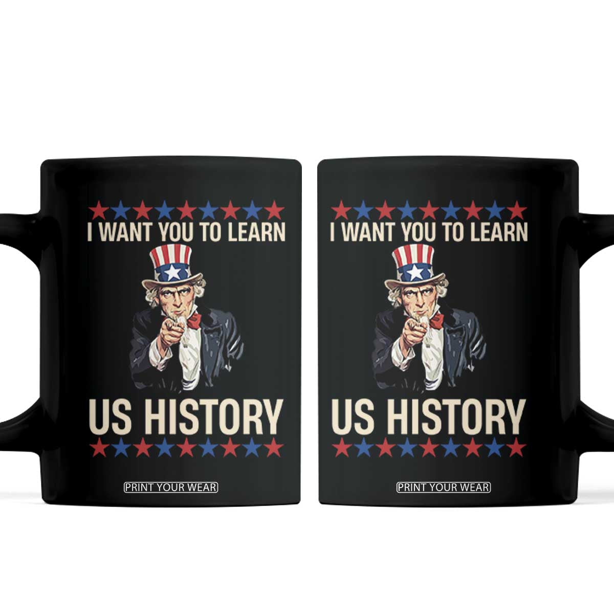 Uncle Sam I Want You To Learn US History Coffee Mug Patriotic Teachers Students