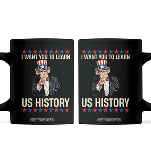 Uncle Sam I Want You To Learn US History Coffee Mug Patriotic Teachers Students