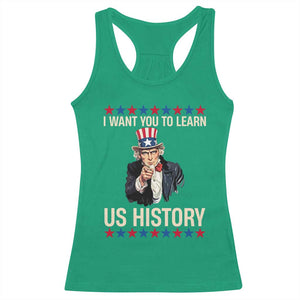 Uncle Sam I Want You To Learn US History Racerback Tank Top Patriotic Teachers Students