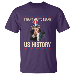 Uncle Sam I Want You To Learn US History T Shirt Patriotic Teachers Students