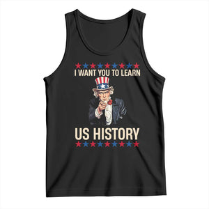 Uncle Sam I Want You To Learn US History Tank Top Patriotic Teachers Students