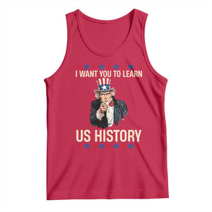 Uncle Sam I Want You To Learn US History Tank Top Patriotic Teachers Students