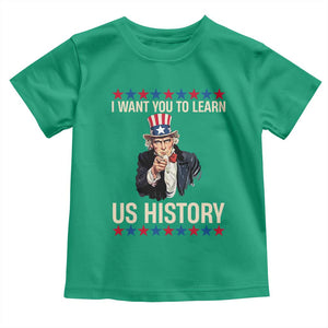 Uncle Sam I Want You To Learn US History Toddler T Shirt Patriotic Teachers Students