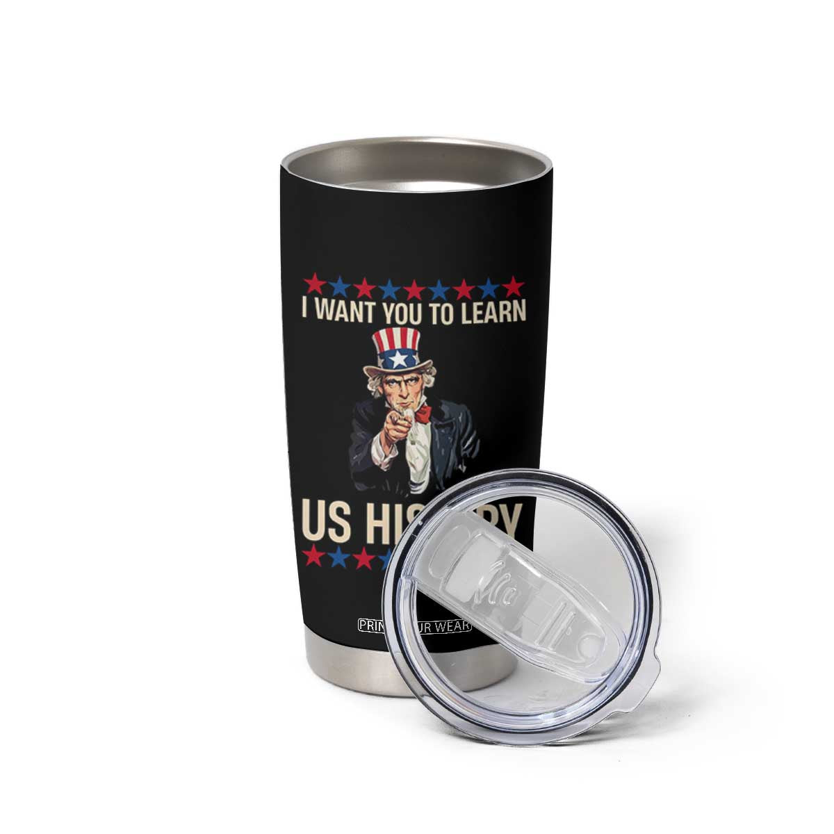 Uncle Sam I Want You To Learn US History Tumbler Cup Patriotic Teachers Students