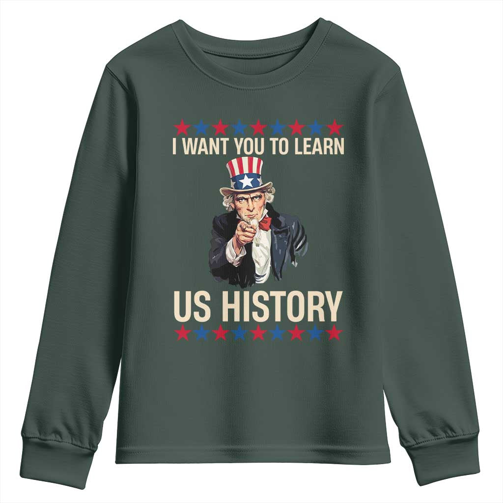 Uncle Sam I Want You To Learn US History Youth Sweatshirt Patriotic Teachers Students