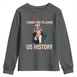 Uncle Sam I Want You To Learn US History Youth Sweatshirt Patriotic Teachers Students