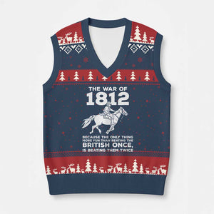 The War Of 1812 V-Neck Knit Sweater Vest Beating The British Twice Funny Patriotic Military History