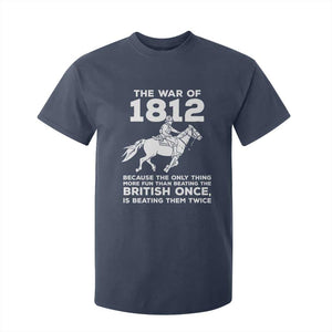 The War Of 1812 T Shirt For Kid Beating The British Twice Funny Patriotic Military History