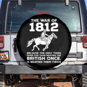 The War Of 1812 Spare Tire Cover Beating The British Twice Funny Patriotic Military History