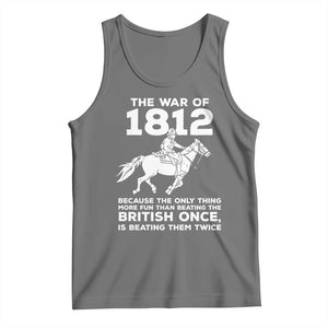 The War Of 1812 Tank Top Beating The British Twice Funny Patriotic Military History