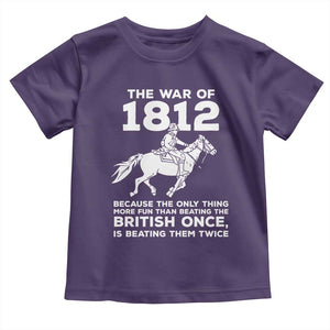 The War Of 1812 Toddler T Shirt Beating The British Twice Funny Patriotic Military History