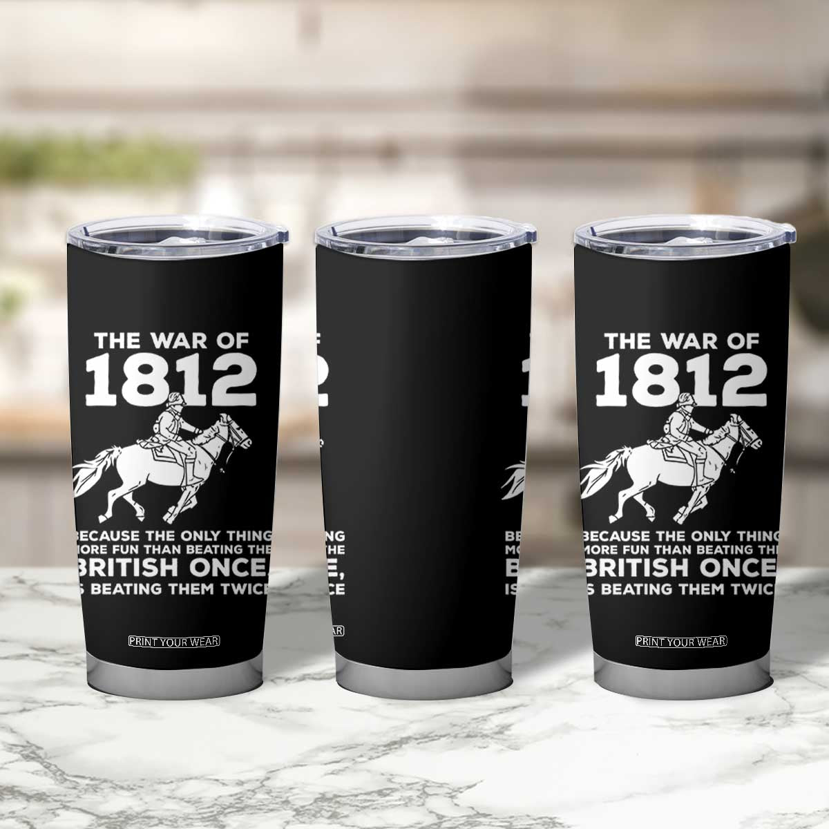 The War Of 1812 Tumbler Cup Beating The British Twice Funny Patriotic Military History