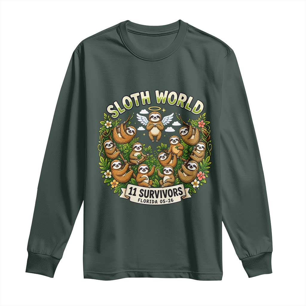 Sloth World 11 Survivors Wildlife Awareness Long Sleeve Shirt Florida Animal Rights Protest and Support TS02 Dark Forest Green Print Your Wear