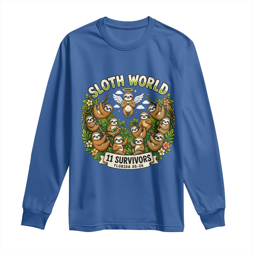 Sloth World 11 Survivors Wildlife Awareness Long Sleeve Shirt Florida Animal Rights Protest and Support TS02 Royal Blue Print Your Wear