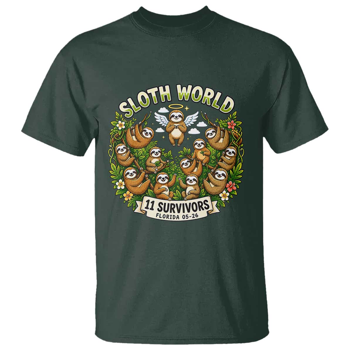 Sloth World 11 Survivors Wildlife Awareness T Shirt Florida Animal Rights Protest and Support TS02 Dark Forest Green Print Your Wear