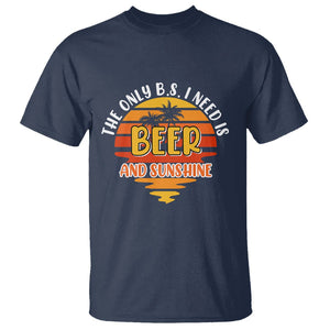 Funny Drinking T Shirt The Only B.S. I Need Is Beer And Sunshine Lover Retro Sunset TS02 Navy Printyourwear