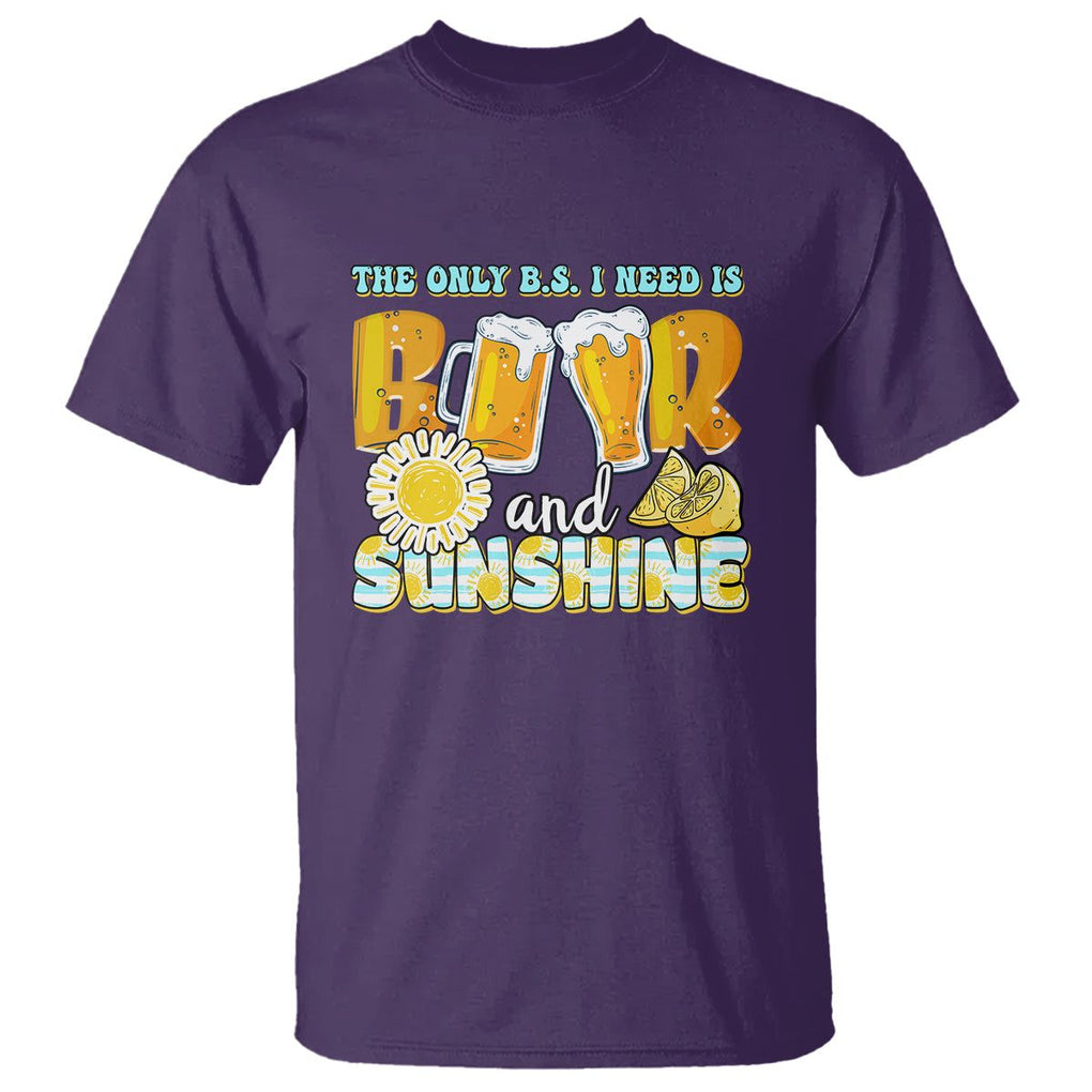 Funny Drinking T Shirt The Only B.S. I Need Is Beer And Sunshine Lover TS02 Purple Printyourwear