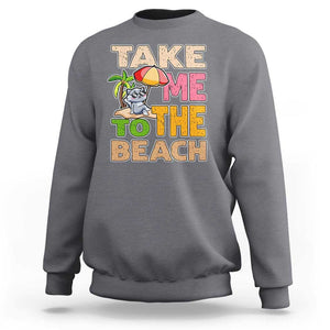 Summer Vibe Funny Cat Sweatshirt Take Me To The Beach TS02 Charcoal Print Your Wear