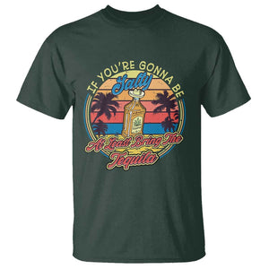 Funny Tequila Lover T Shirt If You're Gonna Be Salty At Least Bring The Tequila Shot Retro Sunset TS02 Dark Forest Green Print Your Wear