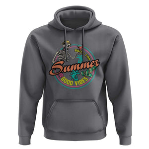 Summer Vibe Skeleton Hoodie Build For Summer Good Vibes Chilln' TS02 Charcoal Print Your Wear