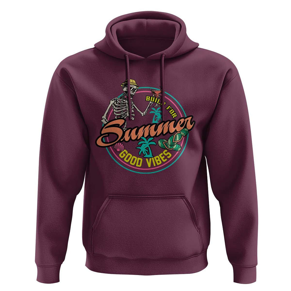 Summer Vibe Skeleton Hoodie Build For Summer Good Vibes Chilln' TS02 Maroon Print Your Wear