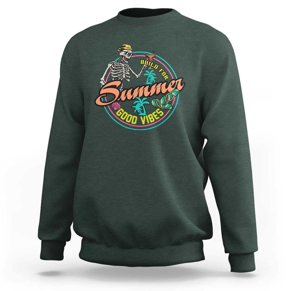 Summer Vibe Skeleton Sweatshirt Build For Summer Good Vibes Chilln' TS02 Dark Forest Green Print Your Wear