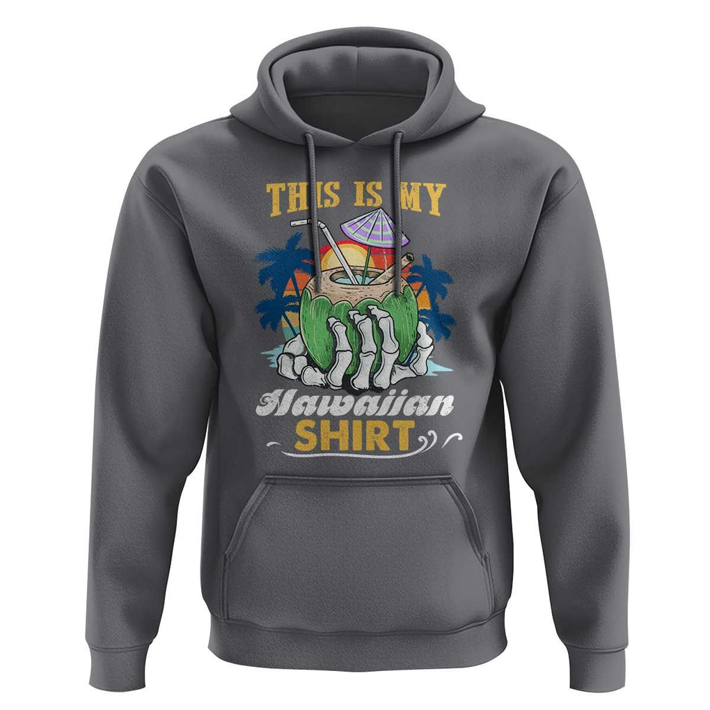Hawaii Summer Hoodie This Is My Hawaiian Shirt Coconut Tropical Beach Vibe TS02 Charcoal Print Your Wear