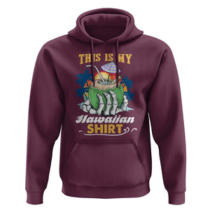 Hawaii Summer Hoodie This Is My Hawaiian Shirt Coconut Tropical Beach Vibe TS02 Maroon Print Your Wear