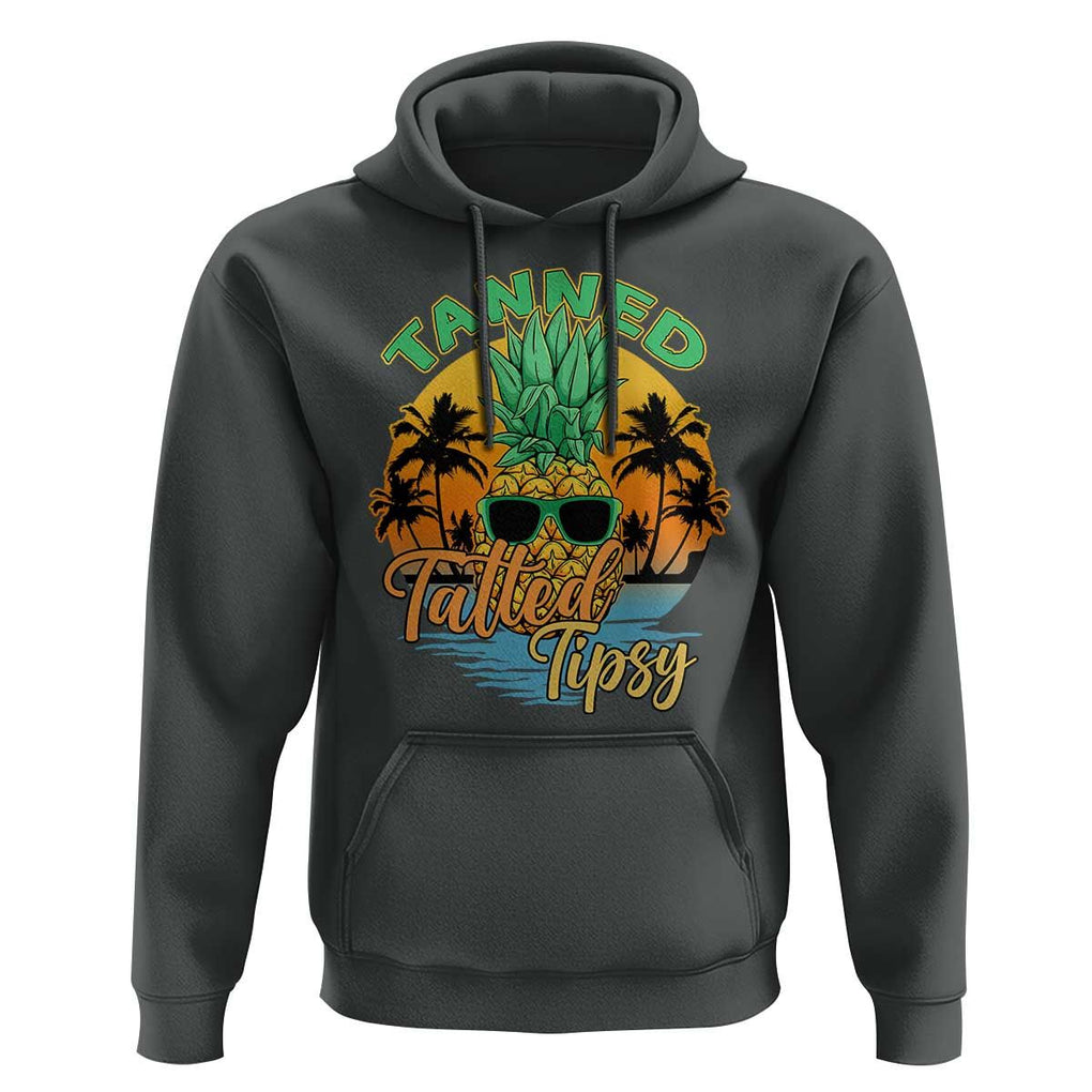 Summer Vibe Hoodie Tanned Tatted Tipsy Funny Pineapple Retro Sunset TS02 Dark Heather Print Your Wear