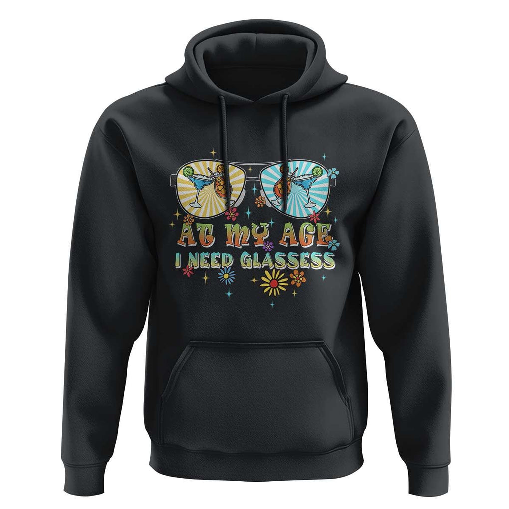 Funny Drinking Hoodie At My Age I Need Glasses Retro Vinatge TS02 Black Print Your Wear
