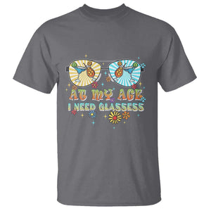 Funny Drinking T Shirt At My Age I Need Glasses Retro Vinatge TS02 Charcoal Print Your Wear