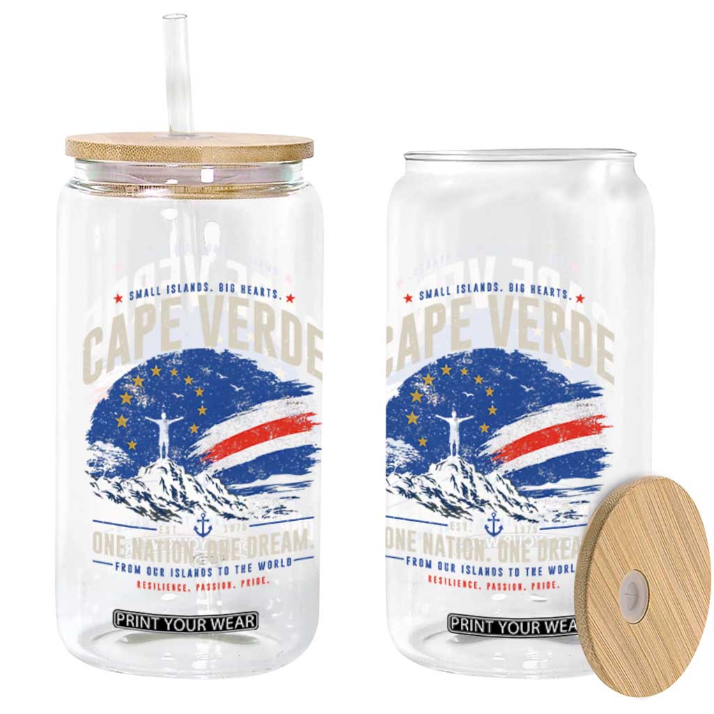 Cape Verde Small Islands Big Hearts Pride Glass Can Cabo Verde One Nation One Dream Distressed Flag TS02 Print Your Wear