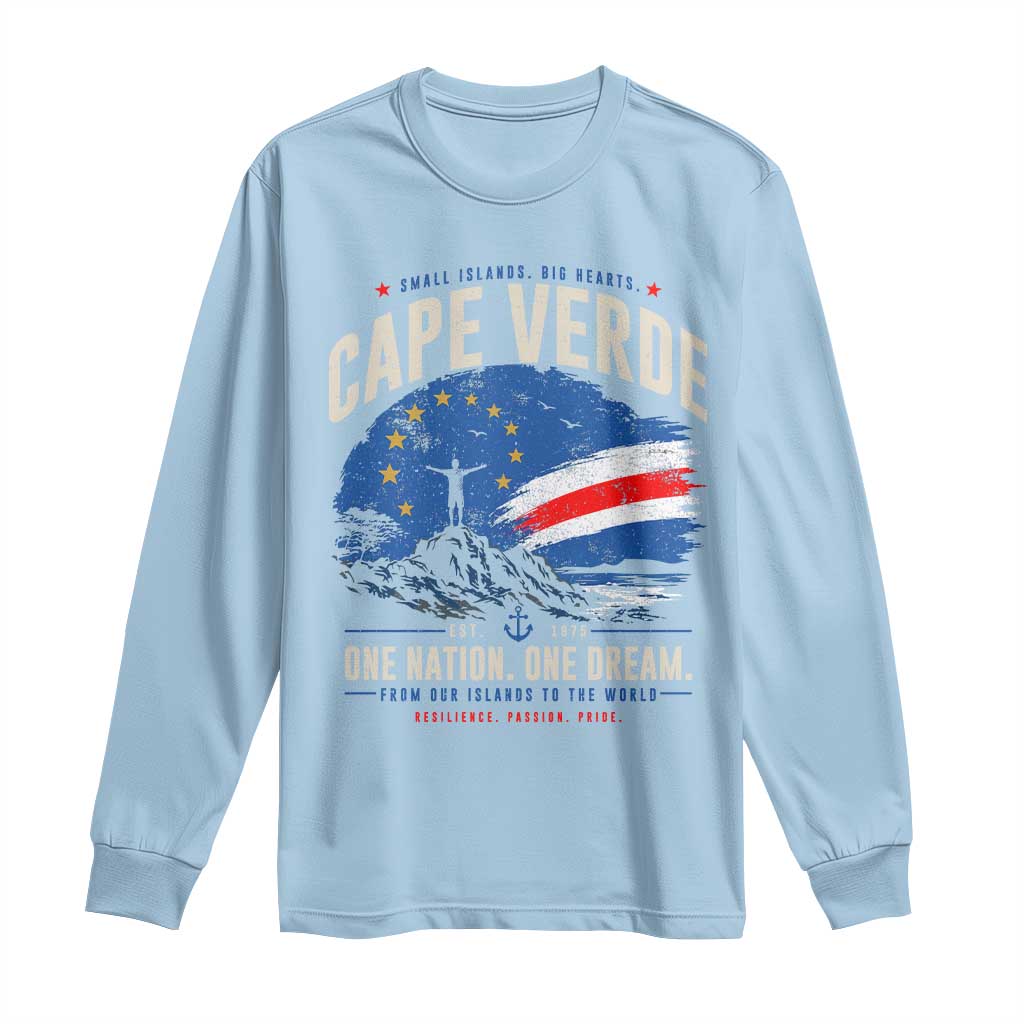 Cape Verde Small Islands Big Hearts Pride Long Sleeve Shirt Cabo Verde One Nation One Dream Distressed Flag TS02 Light Blue Print Your Wear