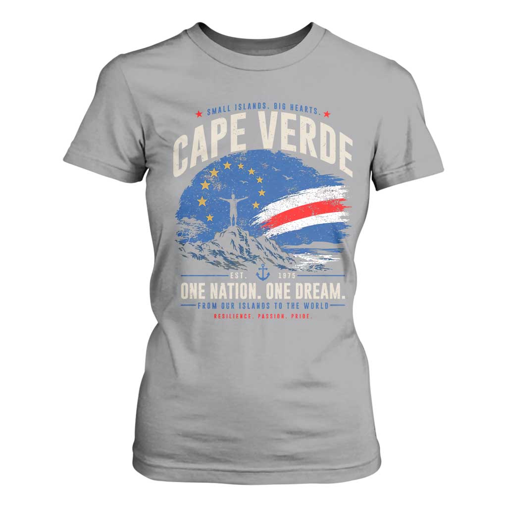 Cape Verde Small Islands Big Hearts Pride T Shirt For Women Cabo Verde One Nation One Dream Distressed Flag TS02 Sport Gray Print Your Wear
