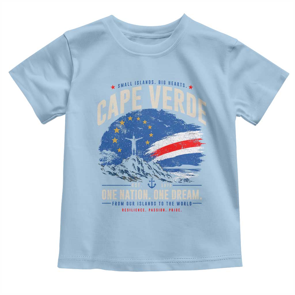 Cape Verde Small Islands Big Hearts Pride Toddler T Shirt Cabo Verde One Nation One Dream Distressed Flag TS02 Light Blue Print Your Wear