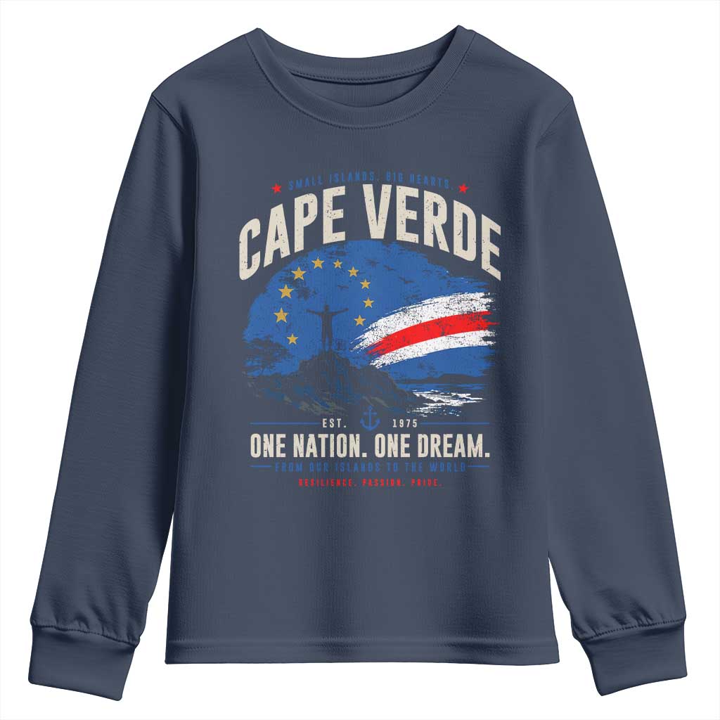 Cape Verde Small Islands Big Hearts Pride Youth Sweatshirt Cabo Verde One Nation One Dream Distressed Flag TS02 Navy Print Your Wear
